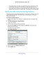 Page 19Specify Initial Settings 19
 N600 WiFi Cable Modem Router Model C3700
•
If the  modem router is  not visible, your cable ISP can give you instructions to verify 
why the modem router  does not connect with your high-speed Internet service.
• If the  modem router 
 is visible to your cable ISP, reboot the computer, laptop, or home 
gateway that is connected to the  modem router. Try checking your online status again.
Specify the Cable Connection Starting Frequency
The starting frequency is automatically...