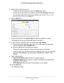 Page 30Control Access to the Internet 30
AC1200 WiFi Cable Modem Router Model C6220 
5. 
Specify when to block the services:
• T
o block the services all the time, select the  Always radio button.
• T
o block the services based on a schedule, select the Per Schedule radio button.
For information about how to specify the schedule, see Schedule When to Block 
Internet Sites and Services on page  31.
6.  Click the  Add button.
7. To add a service that is in the  Service Type list, select the application or...