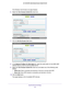 Page 63Specify Network Settings 63
 AC1200 WiFi Cable Modem Router Model C6220
The Wireless Card Access List page displays.
6.  Select the T
 urn Access Control On check box.
7. Click the  Set Up Access List  button.
8. In the Network Profiles (2.4 GHz b/g/n) list, select the radio button for the SSID (WiFi 
network) that you want to use the access list for.
9.  Select the T
 urn Access Control On check box and select one of the following radio 
buttons:
• Allow List. 
 Allow computers and devices in the list...