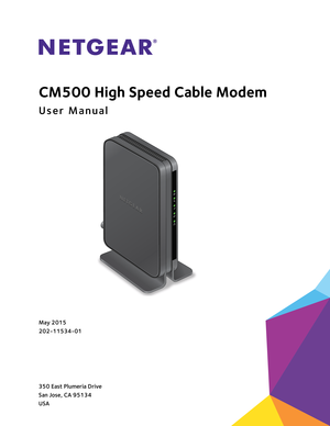 Page 1350 East Plumeria Drive
San Jose, CA 95134 
USAMay 2015
202-11534-01
CM500 High Speed Cable Modem
User Manual 