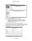 Page 119Advanced Settings 119
 D6200 WiFi DSL Modem Router
2. 
Select the Port Triggering  radio button.
3. Clear the Disable Port Triggering check box if it is selected.
Note: If the Disable Port Triggering check box is selected after you configure\
 
port triggering, port triggering is disabled. However, any port triggeri\
ng 
configuration information you added to the WiFi DSL modem router is 
retained even though it is not used.
4.  In the Port 
 Triggering Timeout field, enter a value up to 9999 minutes....