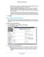 Page 135Advanced Settings 135
 D6200 WiFi DSL Modem Router
performance. It is common to use periods over an hour (3600 seconds) f\
or the SA 
lifetime. This setting applies to both IKE and IPSec SAs.
- Enable PFS (Perfect Forward Secrecy) . If enabled, security is enhanced by 
ensuring that the key is changed at regular intervals. 
 Also, even if one key is 
broken, subsequent keys are no easier to break. (Each key has no relati\
onship to 
the previous key.)
This setting applies to both IKE and IPSec SAs. When...