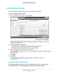 Page 29NETGEAR genie BASIC Settings 29
 D6200 WiFi DSL Modem Router
Internet Basic Settings
The Internet Setup screen is where you view or change ISP information. 
To view or change ISP information:
1. 
From the BASIC Home screen, select Internet.
Scroll to view more settings
D6200
The fields that display in the Internet Setup screen depend on whether y\
our Internet 
connection requires a login.
2.  Select the appropriate radio button:
• Ye
s . Select the encapsulation method and enter the login name. 
• No....