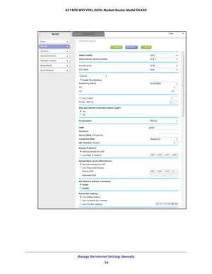 Page 54Manage the Internet Settings Manually 54
AC1600 WiFi VDSL/ADSL Modem Router Model D6400  