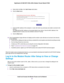 Page 37a.
Select either the No or the I don’t know radio button.
b. Clic
k the Next
 button. c.
Enter the MAC address of the computer or router with which you previously were able to connect to the
Internet.
You might find the MAC address on the product label of your device. Enter the MAC address in the
AABBCCDDEEFF format, not in the AA:BB:CC:DD:EE:FF format.
d. Click the 
Next button.
18. If the Cong
ratulations! page still does not display and the modem router still does not connect to the Internet,
do the...