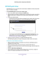 Page 17Access the Modem Router 17
 N300 Wireless ADSL2+ Modem Router DGN2200v4
NETGEAR genie Setup
NETGEAR genie runs on any device with a web browser. Installation and basic setup takes 
about 15  
minutes to complete. 
To use NETGEAR genie to set up your modem router:
1. T
urn on the modem router by pressing the  On/Off button. 
2.  Make sure that your computer or wireless device is connected to the  modem router with an 
Ethernet cable (wired) or wirelessly with the preset security settings\
 listed on the...