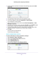 Page 45NETGEAR genie Advanced Home 45
 N300 Wireless ADSL2+ Modem Router DGN2200v4
4. 
To add a priority rule, scroll down to the bottom of the QoS Setup screen\
 and click  Add 
Priority Rule.
5.  In the QoS Policy for field, type the name of the application or game.
6.  In the Priority Category list, select either  Applications or Online Gaming. 
A list of applications or games displays.
7.  Select an existing item from the list, scroll and select  Add a New 
 Application, or Add a 
New Game,  as applicable....