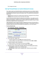 Page 60Security 60
N300 Wireless ADSL2+ Modem Router DGN2200v4 
Your changes are saved.
Set Up Firewall Rules to Control Network Access
Your modem router has a firewall that blocks unauthorized access to your \
wireless network 
and permits authorized inbound and outbound communications. Authorized communications 
are established according to inbound and outbound rules. The firewall has the following two 
default rules
• Inbound. Block all access from outside except responses to requests from the LA\
N side.
•...