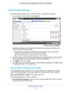 Page 29NETGEAR genie BASIC Settings 29
 N750 Wireless Dual Band Gigabit ADSL Modem Router DGND4000
Internet Basic Settings
The Internet Basic Settings screen is where you view or change ISP infor\
mation. 
1.  From the BASIC Home screen, select Internet. 
Scroll to view more settings
The fields that display in the Internet Basic Settings screen depend on \
whether your 
Internet connection requires a login.
• Ye
s . Select the encapsulation method and enter the login name. If you want \
to 
change the login...