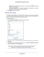 Page 39Security Settings39
 Broadband ADSL2+ Modem DM111PSPv2
•     
Type . Select the correct type for this service. If in doubt, select  TCP/UDP. The options 
are TCP, UDP, TCP/UDP.
•     Start Port and End Port . If a port range is required, enter the range here. If a single 
port is required, enter the same value in both fields.
3.  Click  Apply to save your changes.
Set the Time Zone
The modem uses the Network Time Protocol (NTP) to obtain the current t\
ime and date from 
one of several network time...