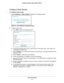 Page 62Advanced Settings62
Broadband ADSL2+ Modem DM111PSPv2 
Configure Static Routes
To configure static routes:
1. 
Select  Advanced > Static Routes to display the following screen.
Figure 10.  View additional routing information
2. To add a static route:
a. Click Add to open the following screen.
b. In the Route Name field, enter a route name for this static route. This \
name is for 
identification purpose only. 
c.  Select  Private  if you want to limit access to the LAN only. The static route will not \...