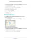 Page 33Filtering Content 33
 N450 WiFi Cable Modem Router Model N450/CG3000Dv2
The default user name is admin. The default password is 
password. The user name and 
password are case-sensitive.
The modem router main menu displays.
3.  In the main menu, under Content Filtering, select  Block Sites.
The Block Sites screen displays.
4.  Select a domain name from the  Domain List.
5.  Click the  Remove Domain  button.
The domain is removed from the list.
6.  Click the  Apply button.
Your changes are saved.
Allow...