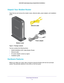 Page 6Connecting to the Internet 
6 N450 WiFi Cable Modem Router Model N450/CG3000Dv2 
Unpack Your Modem Router
Open the box and remove the modem router, ethernet cable, power adapter, and installation 
guide,
Figure 1. Package contents
You box contains the following items:
•N450/CG3000Dv2 WiFi Cable Modem Router
•Ethernet cable
•AC power adapter (varies by region)
•Installation guide
Hardware Features
Before you cable your router, take a moment to become familiar with the front and back 
panels. Pay...