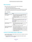 Page 81Troubleshooting 
81  N450 WiFi Cable Modem Router Model N450/CG3000Dv2
Basic Functions
After you have turned on power to the modem router, do the following:
1. Check to see that the Power LED is lit.
2. Check that the numbered Ethernet LEDs light momentarily.
3. After a few seconds, check that the LEDs are lit for any local ports that are connected.
The following table provides help when you are using the LEDs for troubleshooting.
Table 2.  LED behavior
Connect to the Modem Router’s Main Menu
If you are...