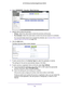 Page 128Control Access to the Internet 128
AC750 Wireless Dual Band Gigabit Router R6050 
4. 
Select ADVANCED > Security > Block Services.
5. Specify when to block the services:
• Always. Select this radio button to block the services continuously
 .
• Per Schedule. Select this radio button to block the services based on a schedule.
For more information about how to specify the schedule, see Schedule When to Block 
Internet Sites and Services on page  129.
6.  Click the  Add button.
The Block Services Setup...