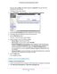 Page 137Specify Internet Port Settings 137
 AC750 Wireless Dual Band Gigabit Router R6050
The user name is 
admin. The default password is password. The user name and 
password are case-sensitive.
The BASIC Home screen displays.
4.  Select  ADV
 ANCED > Advanced Setup > Port Forwarding/Port Triggering.
5. Leave the  Port Forwarding  radio button selected as the service type.
6.  In the table, select the radio button next to the service name.
7.  Click the  Edit Service button.
The Ports - Custom Services screen...