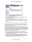 Page 142Specify Internet Port Settings 142
AC750 Wireless Dual Band Gigabit Router R6050 
5. 
Select the  Port Triggering radio button.
6. Clear the Disable Port Triggering check box.
If this check box is selected, the router does not use port triggering e\
ven if you have 
specified port triggering settings.
7.  In the Port T
 riggering Timeout  field, enter a value up to 9999 minutes. 
This value controls how long the inbound ports stay open when the router\
 detects no  activity
 . This value is required...