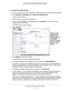 Page 26Specify Your Internet and WiFi Settings 26
AC750 Wireless Dual Band Gigabit Router R6050 
To specify basic WiFi settings:
1. 
Launch a web browser from a computer or WiFi device that is connected to\
 the network.
2.  Enter  http://www
 .routerlogin.net or http://www.routerlogin.com .
A login screen displays.
3.  Enter the router user name and password.
The user name is  admin. 
 The default password is password . The user name and 
password are case-sensitive.
The BASIC Home screen displays.
4.  Select...