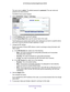 Page 38Specify Network Settings 38
AC750 Wireless Dual Band Gigabit Router R6050 
The user name is 
admin. The default password is password . The user name and 
password are case-sensitive.
The BASIC Home screen displays.
4.  Select  ADV
 ANCED > Setup > LAN Setup .
5. In the IP Address fields, type the IP address.
6.  In the IP Subnet Mask  fields, type the subnet mask of the router. 
The IP address and subnet mask identify which addresses are local to a s\
pecific device  and which must be reached through a...