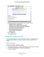 Page 89Manage Your Network 89
 AC750 Wireless Dual Band Gigabit Router R6050
4. 
Select  ADVANCED > Administration > Logs.
5. Select the check boxes for the events that you want to include in the lo\
g:
• Attempted access to allowed sites 
• Attempted access to blocked sites and services 
• Connections to the W
 eb-based interface of this Router  
• Router operation (startup, get time etc)  
• Known DoS attacks and Port Scans  
• Port Forwarding / Port T
 riggering 
• W
ireless access 
6.  Click the  Apply...