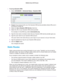 Page 101Advanced Settings101
 R6200v2 Smart WiFi Router
To set up Dynamic DNS:
1.
Select  ADVANCED > Advanced Setup > Dynamic DNS .
2.Register for an account with one of the Dynamic DNS service providers wh\
ose URLs are in 
the Service Provider list. 
3. Select the Use a Dynamic DNS Service  check box. 
4. Select the URL of your Dynamic DNS service provider
 . 
For example, for DynDNS.org, select www
 .dyndns.org.
5. T
ype the host name (or domain name) that your Dynamic DNS service provi\
der gave you.
6.T...