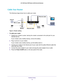 Page 12Hardware Setup 12
AC1200 Smart WiFi Router with External Antennas 
Cable Your Router
The following image shows how to cable your router:
Modem
Power 
Ethernet cable Ethernet cable
DSL or cable Router
Internet
adapte
Figure 3. Router cabling

To cable your router:
1.  Unplug your modem’
 s power, leaving the modem connected to the wall jack for your 
Internet service.
If your modem uses a battery backup, remove the battery.
2.  Plug in and turn on your modem.
If your modem uses a battery backup, put the...