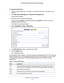 Page 36Specify Your Internet Settings 36
AC1200 Smart WiFi Router with External Antennas 
To change the MTU size:
1. 
Launch a web browser from a computer or wireless device that is connecte\
d to the 
network.
2.  T
ype  http://www.routerlogin.net  or http://www.routerlogin.com .
A login screen displays.
3.  Enter the router user name and password.
The user name is  admin. 
 The default password is password . The user name and 
password are case-sensitive.
The BASIC Home screen displays.
4.  Select  ADV...