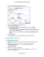 Page 41Optimize Performance 41
 AC1200 Smart WiFi Router with External Antennas
5. 
Select the Turn Internet Access QoS On  check box.
6. Select the Turn Bandwidth Control On  check box.
7.  Specify the bandwidth settings.
• If you know the bandwidth of your Internet connection, type it in the Uplink 
bandwidth Maximum field.
• If you are not sure, select the 
 Automatically check Internet Uplink bandwidth  radio 
button and click the Check button.
Speedtest checks your uplink bandwidth and the Uplink bandwidth...