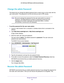 Page 93Manage Your Network 93
 AC1200 Smart WiFi Router with External Antennas
Change the admin Password
This feature let you change the default password that is used to log in \
to the router with the 
user name admin. This password is not the one that you use for WiFi access.
Note: Be sure to change the password for the user name admin to a secure 
password. The ideal password contains no dictionary words from any 
language and contains uppercase and lowercase letters, numbers, 
and symbols. It can be up to...