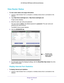 Page 95Manage Your Network 95
 AC1200 Smart WiFi Router with External Antennas
View Router Status
To view router status and usage information:
1. 
Launch a web browser from a computer or wireless device that is connecte\
d to the 
network.
2.  T
ype  http://www.routerlogin.net  or http://www.routerlogin.com .
A login screen displays.
3.  Enter the router user name and password.
The user name is  admin. 
 The default password is password. The user name and 
password are case-sensitive.
The BASIC Home screen...