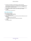 Page 42Advanced Home Settings 
42 R6250 Smart WiFi Router 
4. If the device to be prioritized is in the MAC Device List, select its radio button. 
The information from the MAC Device List populates the policy name, MAC Address, and 
Device Name fields. If the device is not in the MAC Device List, click Refresh. If it still 
does not display, fill in these fields manually. 
5. From the Priority list, select the priority for Internet access for this device’s traffic relative to 
other applications and traffic....