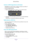 Page 44USB Storage 44
R6250 Smart WiFi Router 
Connect a USB Storage Device to the Router
ReadySHARE lets you access and share or a USB drive connected the router\
 USB port. If 
your USB device has special drivers, it is not compatible. 
To connect a USB storage device:
1. 
Insert your USB storage device into the USB port on the rear panel of th\
e router.
2.  If your USB device has a power supply
 , you must use it when you connect the USB device 
to the router.
It might take up to 2 minutes before the USB...