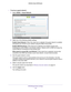 Page 26NETGEAR genie Basic Settings 26
R6300v2 Smart WiFi Router 
To set up a guest network:
1. 
Select  BASIC >  Guest Network .
2. Select any of the following wireless settings:
Enable Guest Network. When this check box is selected, the guest network is enabled, 
and guests can connect to your network using the SSID of this profile.
Enable SSID Broadcast. If this check box is selected, the wireless access point 
broadcasts its name (SSID) to all wireless stations. Stations with no \
SSID can adopt the...