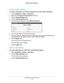 Page 40NETGEAR genie ADVANCED Home 40
R6300v2 Smart WiFi Router 
QoS for a Router LAN Port
To create a QoS policy for a device connected to one of the router’s LAN ports:
1. 
Select  ADV
 ANCED > Setup > QoS Setup. 
2.  Select the  T
 urn Internet Access QoS On check box.
3.  Click the  Setup QoS Rule  button.
4.  Click the  Add Priority Rule button.
5.  From the Priority Category list, select  Ethernet LAN Port.
6. From the QoS Policy for list, select the LAN port.
7.  From the Priority list, select the...