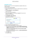 Page 42NETGEAR genie ADVANCED Home 42
R6300v2 Smart WiFi Router 
Bandwidth Control
Bandwidth control lets you set a limit to the bandwidth that is availabl\
e for traffic from the 
router to the Internet.
To set the maximum uplink bandwidth:
1. 
Launch an Internet browser from a computer or wireless device that is co\
nnected to the 
network. 
2.  Enter  www
 .routerlogin.net  or www.routerlogin.com.
A login screen displays.
3.  Enter the router user name and password.
The user name is  admin. 
 The default...