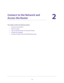 Page 1414
2
2.   Connect to the Network and 
Access the Router
This chapter contains the following sections:
•Connect to the Network 
•Types of Logins 
•Use an Internet Browser to Access the Router 
•Change the Language 
•Access the Router with the NETGEAR genie App  