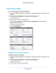 Page 136Manage Your Network 136
AC1750
 Smart  WiFi Router 
View Router Status
To view router status and usage information:
1. Launch an Internet browser from a computer or wireless device that is co\
nnected to the 
network.
2.  T
ype  http://www.routerlogin.net  or http://www.routerlogin.com .
A login window opens.
3.  Enter the router user name and password.
The user name is  admin. 
 The default password is password . The user name and 
password are case-sensitive.
The BASIC Home page displays.
4.  Click...