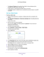 Page 142Manage Your Network 142
AC1750
 Smart  WiFi Router 
•The Gateway IP Address field specifies that all traffic for these addresses will be 
forwarded to the ISDN router at 192.168.1.100. 
• A metric value of 1 works because the ISDN router is on the LAN. 
• The Private checkbox is selected only as a precautionary security measure in case R\
IP 
is activated.
Set Up a Static Route
To set up a static route:
1.  Launch a web browser from a computer or wireless device that is connecte\
d to the 
network.
2....