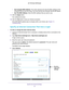 Page 25Specify Your Internet Settings 25
 AC1750
 Smart  WiFi Router
•Use Computer MAC Address. The router captures and uses the MAC address of the 
computer that you are now using. You must use the one computer that the ISP allows.
• Use This MAC 
 Address. Enter the MAC address that you want to use.
11.  Click the  Apply button.
Your settings are saved.
12.  Click the  T
 est button to test your Internet connection. 
If the NETGEAR website does not display within one minute, see  Chapter 14,...