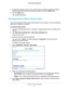 Page 61Control Access to the Internet 61
 AC1750
 Smart  WiFi Router
7. To allow the computer or device you’re currently using to continue to \
access the network, 
select the check box next to your computer or device, and click the  Allow button.
8.  Click the  Apply button.
Your changes take effect.
Use Keywords to Block Internet Sites
You can use keywords to block certain Internet sites from your network. You can use blocking  all the time or based on a schedule.
To set block Internet sites:
1.  Launch an...