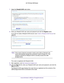 Page 92Access the Router’s USB Drive Through the Internet 92
AC1750
 Smart  WiFi Router 
7. Select the  ReadyCLOUD  radio button.
8. Enter your ReadyCLOUD user name and password and click the  Register button.
If you did not create a ReadyCLOUD account, see Create a ReadyCLOUD Account  on 
page
  90.
Note: If the router’s Internet connection mode is set to Dial on Demand, the 
router automatically changes the connection mode to Always On. This 
change is required for ReadyCLOUD to remotely access the USB...