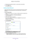 Page 117Specify Network Settings 117
 Nighthawk AC1750
 Smart WiFi Router
7. Write down the new password and keep it in a secure place for future refe\
rence.
8.  Click the  Apply button.
Your changes are saved.
Set Up a Guest Network
A guest network allows visitors at your home to use the Internet without\
 using your wireless  security key. You can add a guest network to each wireless network: 2.4 GHz b/g/n and  
5.0 GHz a/n. 
To set up a guest network:
1.  Launch an Internet browser from a computer or...