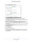 Page 130Specify Network Settings 130
Nighthawk AC1750
 Smart  WiFi Router 
8. Select the  Wireless Repeater  radio button.
9. In the Repeater IP Address fields, type the IP address of the repeater router. 
This IP address must be in the same subnet as the base station, but different from the  LAN IP address of the base station.
10.  T
o prevent wireless clients from associating with the repeater and allowi\
ng LAN client 
associations only, select the  Disable Wireless Client Association check box.
You can leave...