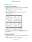 Page 135Manage Your Network 135
 Nighthawk AC1750
 Smart WiFi Router
View Router Status
To view router status and usage information:
1. Launch an Internet browser from a computer or wireless device that is co\
nnected to the 
network.
2.  T
ype  http://www.routerlogin.net  or http://www.routerlogin.com .
A login screen displays.
3.  Enter the router user name and password.
The user name is  admin. 
 The default password is password. The user name and 
password are case-sensitive.
The BASIC Home screen...