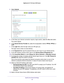 Page 26Specify Your Internet Settings 26
Nighthawk AC1750
 Smart  WiFi Router 
4. Select  Internet .
5. In the Does your Internet connection require a login section, s elect the Ye s radio button.
The screen adjusts.
6.  In the  Internet Service Provider list, select the encapsulation method:  PPPoE, PPPoA, or 
L2TP .
7.  In the Login field, enter the login name your ISP gave you. 
This login name is often an email address.
8.  In the Password field, type the password that you use to log in to your Internet...