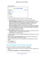 Page 29Specify Your Internet Settings 29
 Nighthawk AC1750
 Smart WiFi Router
The screen adjusts:
The router automatically detects the information in the following fields\
:
• Connection T
 ype. This field indicates the connection type that is detected.
• Router
’s IPv6 Address on WAN. This field shows the IPv6 address that is acquired 
for the router’s WAN (or Internet) interface. The number after the slash (/) is the 
length of the prefix, which is also indicated by the underline (_) und\
er the IPv6...