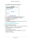 Page 52Optimize Performance 52
Nighthawk AC1750
 Smart  WiFi Router 
4. Select  ADVANCED > Setup > QoS Setup > Downstream QoS .
5. Select the  Enable Downstream QoS (Improved Video Streaming)  check box.
6.  In the 
Add Rules section, leave the  by Keyword radio button selected.
7.  In the Rule Name field, type the name of the rule.
8.  In the Keyword field, type a keyword.
9.  Click the  Add button.
The rule is added to the QoS rules. The router assigns a high priority to Internet traffic  from the server that...