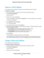 Page 149Reserve a LAN IP Address
You can assign a reserved IP address to a computer or server that requires permanent IP settings.
To reserve an IP address: 1.
Launch a web browser from a computer or WiFi device that is connected to the network.
2. Enter http://www.routerlogin.net.
A login window opens.
3. Enter the router user name and password.
The user name is admin. The default password is password. The user name and password are case-sensitive.
The BASIC Home page displays.
4. Select 
ADVANCED > Setup > LAN...