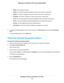 Page 196•
Status. The link status of the port.
• TxPkts. The number of packets transmitted on this port since reset or manual clear.
• RxPkts
. The number of packets received on this port since reset or manual clear.
• Collisions
. The number of collisions on this port since reset or manual clear.
• Tx B/s
. The current transmission (outbound) bandwidth used on the WAN and LAN ports.
• Rx B/s. The current reception (inbound) bandwidth used on the WAN and LAN ports.
• Up 

Time
. The time elapsed since this port...