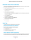 Page 234Reboot the Router From Its Web Page
You or NETGEAR technical support can reboot the router from its web page, either locally or remotely, for example,
when the router seems to be unstable or is not operating normally. T

o reboot the router from its web page: 1.
Launch a web browser from a computer or WiFi device that is connected to the network.
2. Enter 
http://www.routerlogin.net.
A login window opens.
3. Enter the 
router user name and password.
The user name is admin. The default password is...